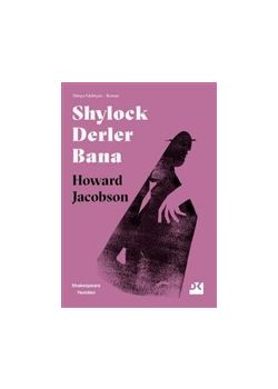 Shylock Derler Bana - Shakespeare Yeniden