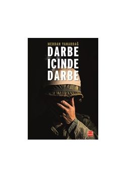 Darbe İçinde Darbe 