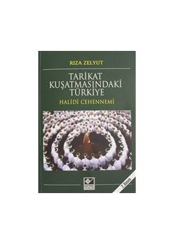 Tarikat Kuşatmasındaki Türkiye