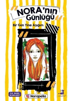 Nora'nın Günlüğü - Bir Gün Yine Aşığım