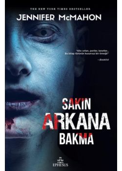Sakın Arkana Bakma