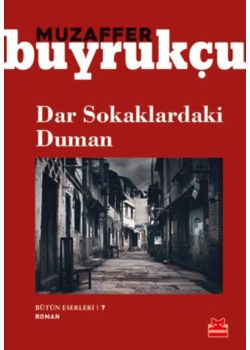 Dar Sokaklardaki Duman