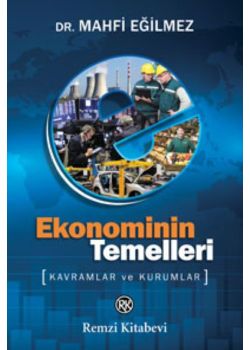 Ekonominin Temelleri - Kavramlar ve Kurumlar