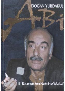 Abi II -Raconun Son Nefesi ve Mafya