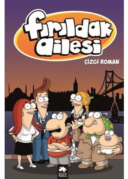 Fırıldak Ailesi - Çizgi Roman Albümü