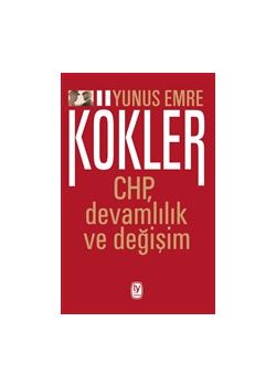 Kökler - CHP, Devamlılık ve Değişim