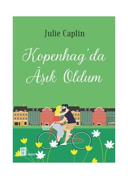 Kopenhag’da Aşık Oldum