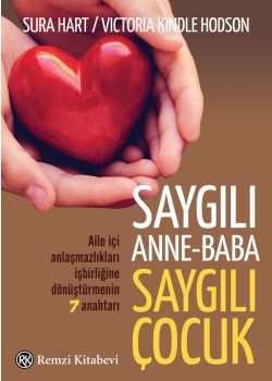 Saygılı Anne-Baba, Saygılı Çocuk