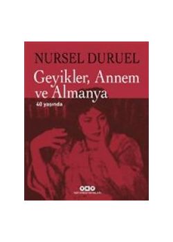 Geyikler Annem ve Almanya