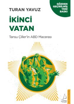 İkinci Vatan - Tansu Çiller'in ABD Macerası