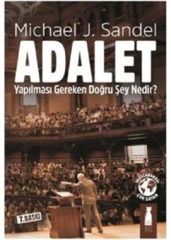 Adalet - Yapılması Gereken Doğru Şey Nedir