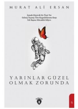 Yarınlar Güzel Olmak Zorunda