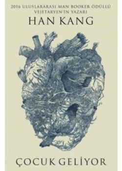 Çocuk Geliyor - Vejetaryen Romanının Yazarından