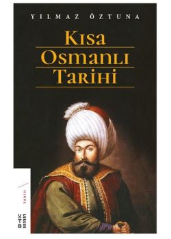 Kısa Osmanlı Tarihi