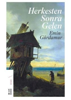 Herkesten Sonra Gelen