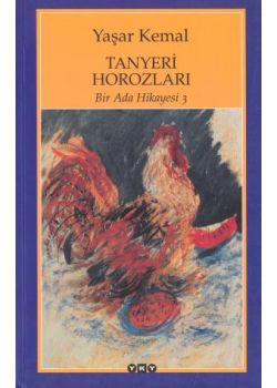 Tanyeri Horozları - Bir Ada Hikayesi 3