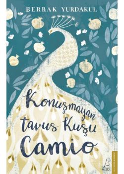 Konuşmayan Tavus Kuşu Camio