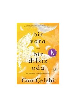 Bir Yara Bir Dilsiz Oda