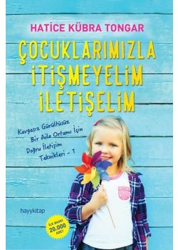 Çocuklarımızla İtişmeyelim İletişelim
