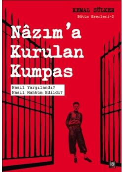 Nazım'a Kurulan Kumpas