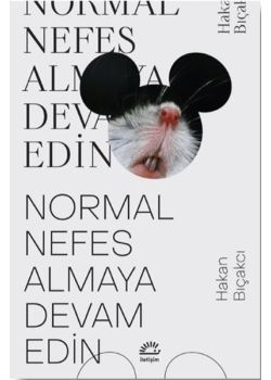 Normal Nefes Almaya Devam Edin