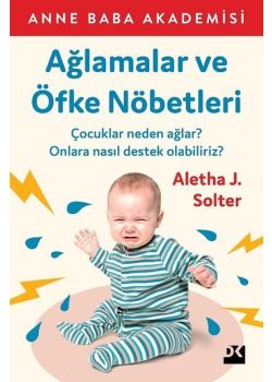 Ağlamalar ve Öfke Nöbetleri
