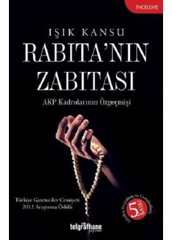 Rabıta'nın Zabıtası - AKP Kadrolarının Özgeçmişi