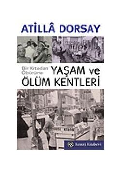 Yasam ve Ölüm Kentleri