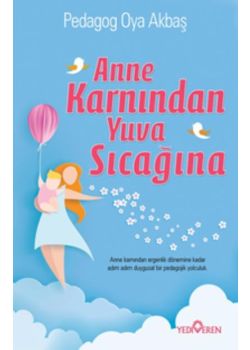 Anne Karnından Yuva Sıcağına