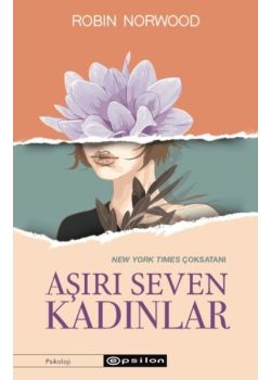 Aşırı Seven Kadınlar