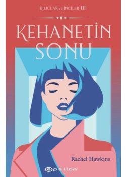 Kehanetin Sonu - Kılıçlar ve İnciler 3