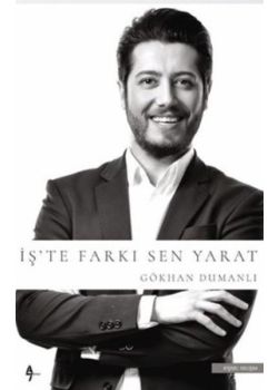 İş'te Farkı Sen Yarat