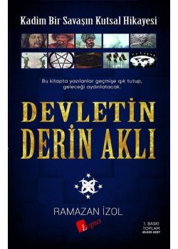 Devletin Derin Aklı - Kadim Bir Savaşın Kutsal Hikayesi