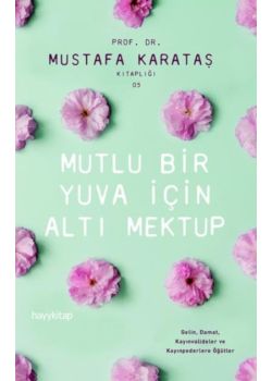 Mutlu Bir Aile İçin Altı Mektup