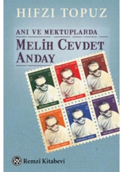 Anı ve Mektuplarda Melih Cevdet Anday