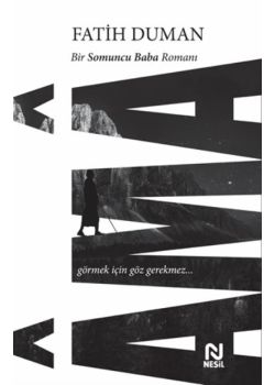 Ama - Görmek İçin Göz Gerekmez