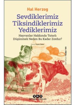 Sevdiklerimiz Tiksindiklerimiz Yediklerimiz