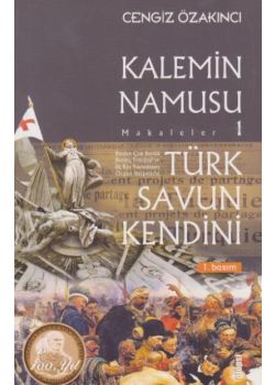 Kalemin Namusu 1 - Türk Savun Kendini