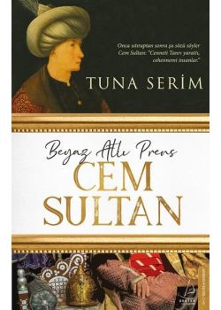 Beyaz Atlı Prens Cem Sultan