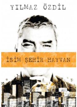 İsim Şehir Hayvan