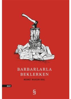Barbarlarla Beklerken
