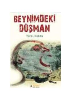 Beynimdeki Düşman