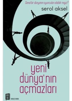 Yeni Dünya'nın Açmazları