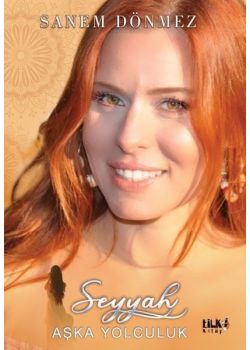 Seyyah - Aşka Yolculuk