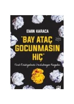 Bay Ataç Gocunmasın Hiç