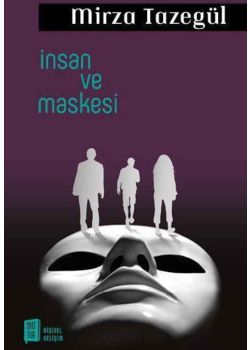 İnsan ve Maskesi