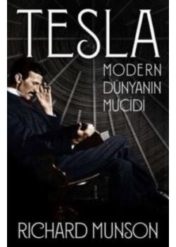Tesla - Modern Dünyanın Mucidi