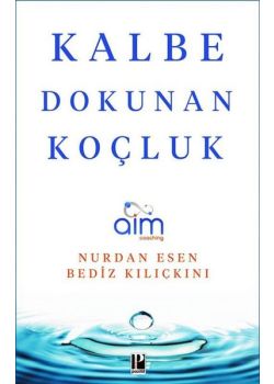 Kalbe Dokunan Koçluk