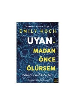 Uyanmadan Önce Ölürsem