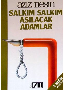 Salkim Salkim Asilacak Adamlar